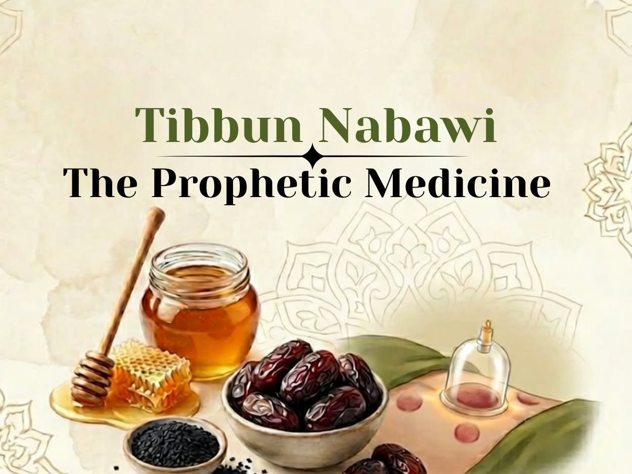 Tibbun Nabawi (The Prophetic Medicine)
